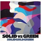 Solid vs Green - Solid Gold Green Promo Mix By Lamont