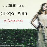 Gues(s)t Who #7 | Nalyssa Green, Indie Pop - Rock, Post Punk, Folk Artist | 30/01/13