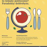 Dlaczego żywność i głód to tematy polityczne? Paradoksy dobrobytu