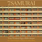 7 SAMURAI dig a lil deeper V-East European modal jazz & samba classics