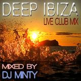 "DEEP IBIZA" MIXED BY "DJ MINTY"