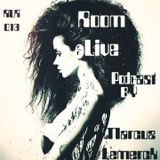 Marcuz Lemerck Room Live Podcast February 2016