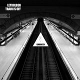 LetKolben - Train is off