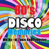 80's DiScO MeMoRiES (No 1) Mix By - dj Takis Aggelopoylos (Live dj Set)