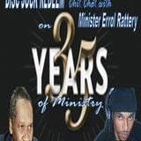 Disc Jock Redeem chit chat with Evangelist Errol Rattray (On 35 years of Ministry)