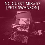NC GUEST MIX#67: PETE SWANSON