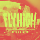 Fly High Radio w/ SertOne (+ Jon1st Guest Mix) 15/5/14