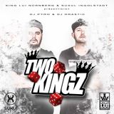 DJ Drastic - TWO KINGZ Vol. 1 - Mixpart