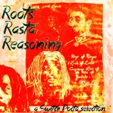 Roots Rasta Reasoning