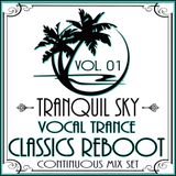 ★ Sky Trance ★ Vocal Trance Classics Reboot Vol. 01