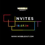 Wobble Presents CUBIST INVITES Saturday 19th July 2014 - J Chau