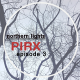 -Northern Lights- Episode 3