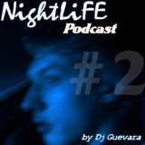 Nightlife Podcast #2