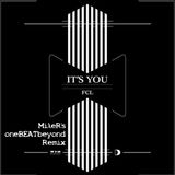 FCL - It's You (MilleR's oneBEATbeyond Remix)