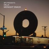 J Dilla- Midnight Snack