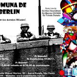 Comuna de Berlin - 002 - Fevereiro/11 - Mix 3 da manhã =)