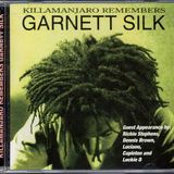 KILLAMANJARO - REMEMBERS GARNETT SILK 100% DUBPLATES 1998