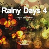 Rainy Days 4: A Liquid DnB Session