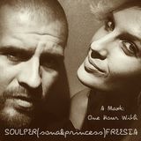 One Hour with ---> SOULPERsona&princessFREESIA