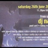 DJ Nau@ New Monkey (New Castle, Uk ) 26/6/2004 Hosted by Mc Scotty J & Ronez