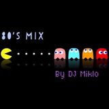 80's Mix by Dj Miklo