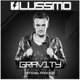 LUSSMO GRAV1TY Radio - EPISODE 009