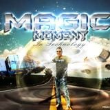 Magic moment in tecnology (Dezember) 2014 Mixed by M2R (Special Edition).