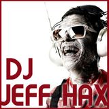 DJ Jeff Hax Podcast 18022013