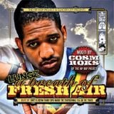 Lungz "A Breath of Fresh Air" Mixed by Cosm Roks