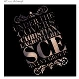 SCE Mix Sessions - Under the Covers - Vol 1 - Christian LaGrotteria
