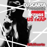 UK Skengs vs US Trap Mix @DjScarta