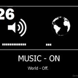 ♫" Pavo's Sensation #26 - WORLD OFF . MUSIC ON "