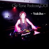 Off-Tone Podcast 001 - Yukiho -music for mom n baby-