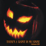 There's A Ghost In My House - Halloween 2010