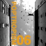 Poptropism 06