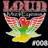 DnB Girls L.O.U.D. Podcast #008 - Mizeyesis (International Guest Mix) - March 2013 (DL Link avail)