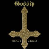 Gossip - Heavy Cross (Leo Blanco & Hugo Sanchez private remix)