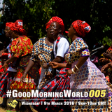 #GoodMorningWorld 005