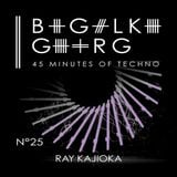 45 Minutes of Techno - Ray Kajioka - DJ Set