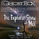 The Explorer Show (007) - Jan 31st 2016