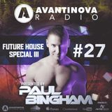 AVANTINOVA RADIO #27 - FUTURE HOUSE SPECIAL III