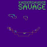 Kaiser Gayser 'SAVAGE' Essential Mix