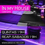 Programa In my House #004 by Gito Especial FDSC 17/05/2012