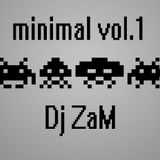 Dj ZaM - minimal vol.1