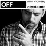 OFF Recordings Podcast Episode #108, mixed by Stefano Ritteri