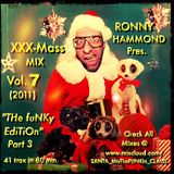 XXX-MasS Vol.7 (2011) ''THe FuNKy EdiTiOn - Part 3'' (best Xmas Mixtapes 4 a most FUNKY Christmas !)