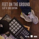 SHORTY - FEET ON THE GROUND 2 ( SLIP N SIDE EDITION )