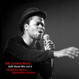 UK Lovers Rock - Soft Vocal Mix vol.5 -