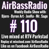 The AirBassRadio Show #110