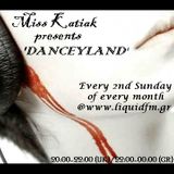 Miss Katiak presents 'Danceyland' - Episode 029